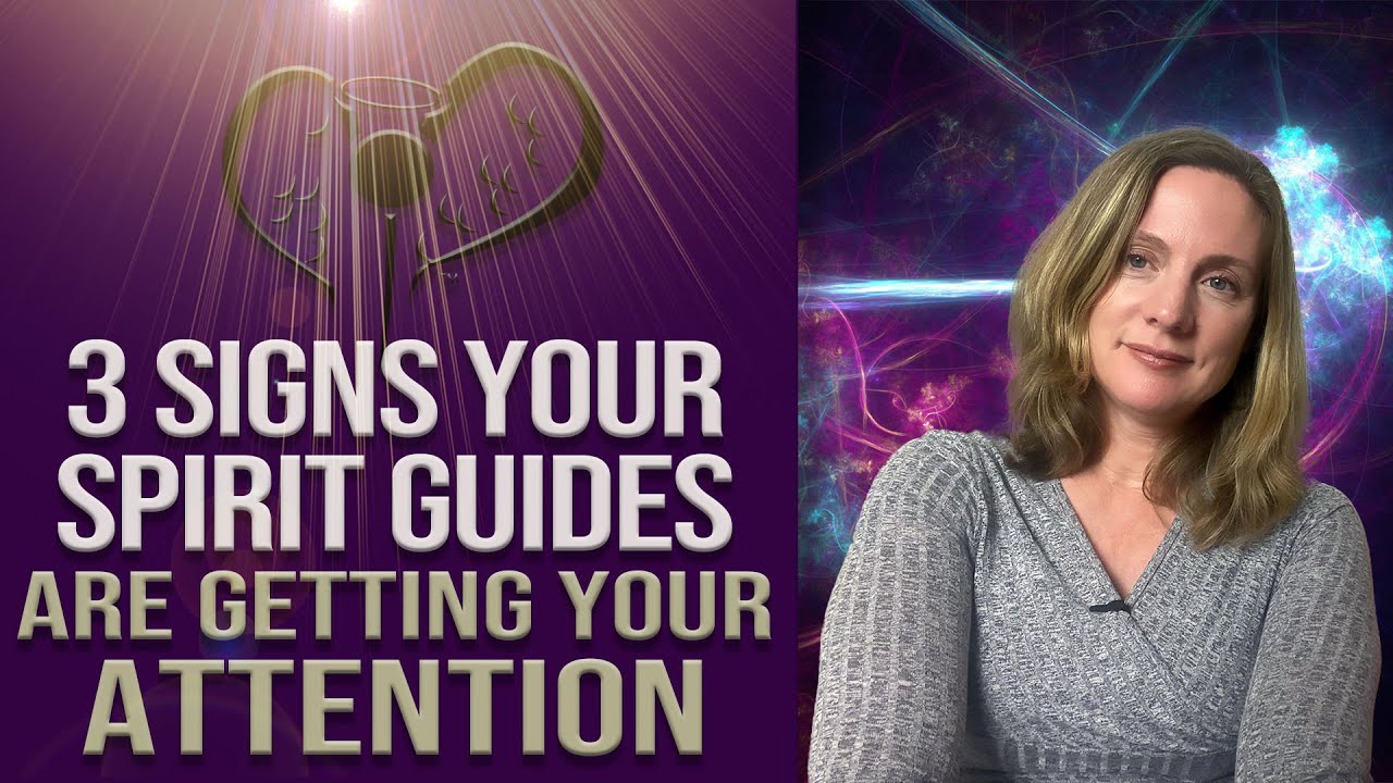3 signs your Spirit Guides are trying to get your attention