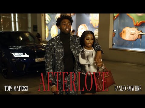 Tops Mafioso - After Love (feat. Bando Smwhre)