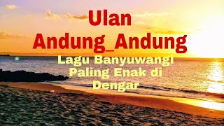 Download lagu Ulan andung-andung _ Sumiati _ Lagu banyuwangi _Full bass _Gerojogan ratu _ Baturaden (PWT) _ part 1 mp3