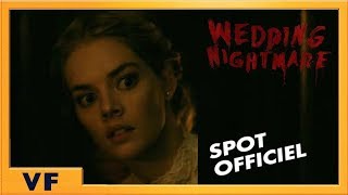 Wedding Nightmare - Spot : "Règles du jeu" 20' VF
