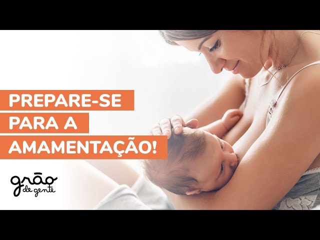 COMO SE PREPARAR PARA A AMAMENTAÇÃO? | DICAS IMPORTANTES
