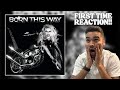 Born This Way By Lady Gaga Is A MASTERPIECE FULL ALBUM REACTION