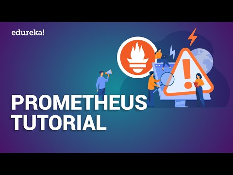 Prometheus Tutorial | Monitoring with Prometheus And Grafana | Prometheus Grafana Tutorial | Edureka