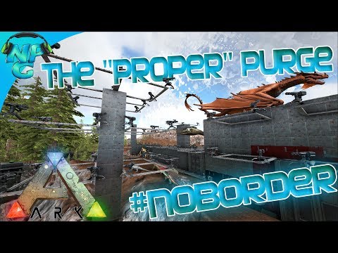 Ragnarok E34 The "Proper" Purge - Socially Acceptable Destruction!  ARK: Survival Evolved PVP