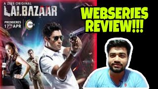 LALBAZAAR WEBSERIES REVIEW