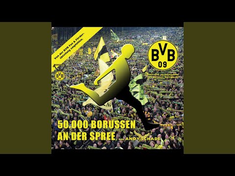 50.000 Borussen an der Spree (Stadion Mix)
