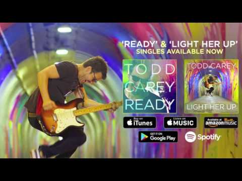 Todd Carey - Light Her Up (Official Audio)