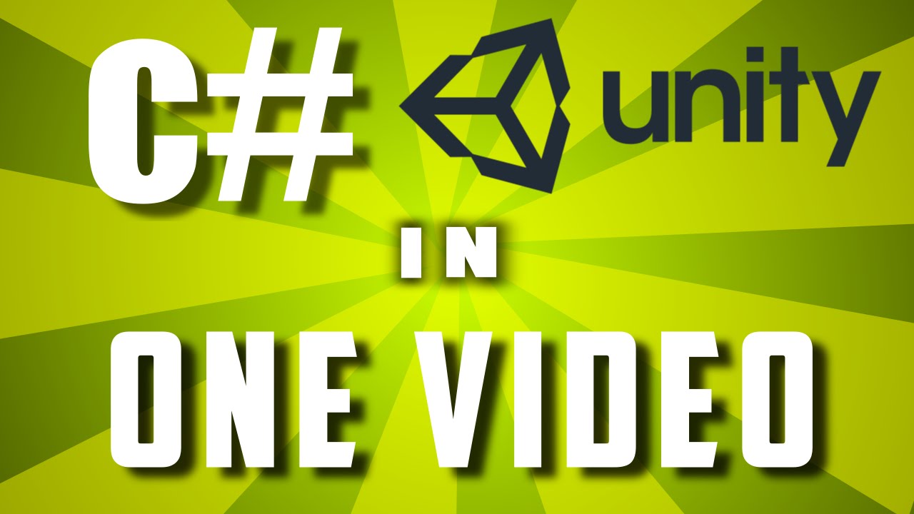 Learn C# In One Video: Unity C# Scripting Tutorial For Beginners