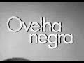 Abertura de Novela: "OVELHA NEGRA" - 1975 - 20h - #TvTupi - 100 Cap.
