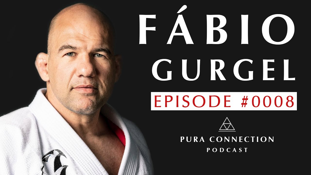 FABIO GURGEL - PURA CONNECTION EP. #008