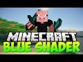 Minecraft Shaders - BLUE SHADER | HIGH FPS (HD ...