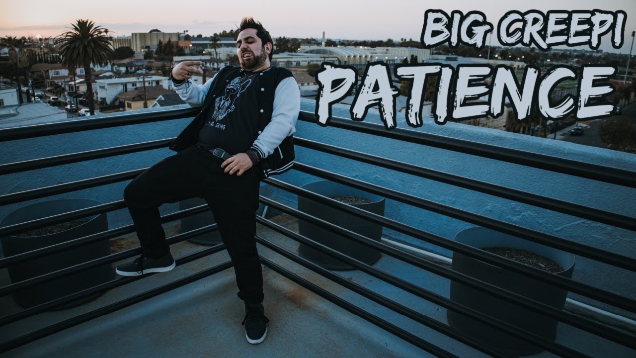 Big Creepi - Patience