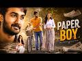 Paper Boy Telugu Full Length HD Movie Santosh Sobhan Riya Suman Telugu Movies