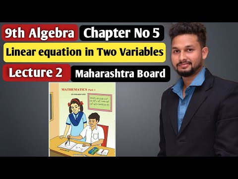 9th Algebra | Chapter 5 | Linear equation in Two Variables | Lecture 2| Maharashtra Board |