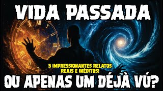 DÉJÀ VÚ, LUGARES, LEMBRANÇAS E MEMÓRIAS FORA DE LUGAR | CASOS SOBRENATURAIS REAIS E INÉDITOS