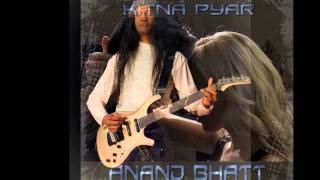 Anand Bhatt &quot;Kitna Pyar (Unplugged)&quot;