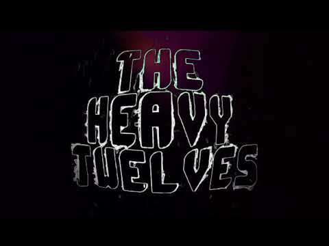 The Heavy Twelves LIVE