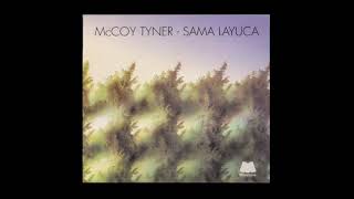 McC̲o̲y̲ T̲y̲n̲e̲r – ̲S̲a̲m̲a̲ L̲a̲y̲u̲ca ̲(1̲9̲7̲4̲)̲