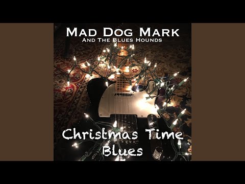Christmas Time Blues