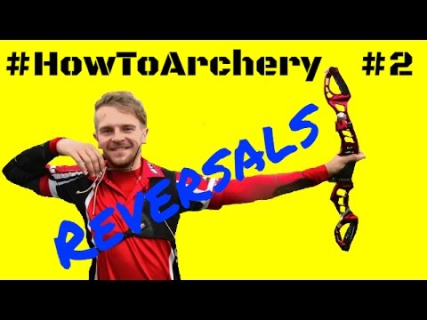 #HowToArchery - Reversals with Patrick Huston - Bow Training
