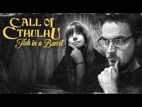 Call of Cthulhu: Fish in a Barrel #3