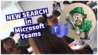 STOP wasting time in Microsoft Teams and SEARCH the right way!
