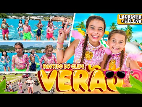 Bastidor clipe da NOVA MÚSICA da Laurinha e Helena ( VERÃO ) *Making Off