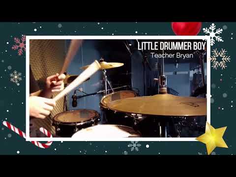 【Drum Performance】Little Drummer Boy - Teacher Bryan