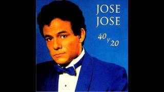 jose jose - 40 y 20