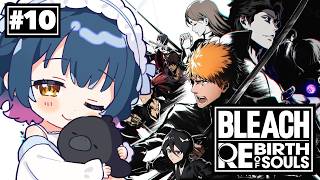 【 BLEACH Rebirth of Souls 】# 10 ⋮ 完全初見！！ シークレットストーリー をプレイする！！！👻【にじさんじ/山神カルタ】