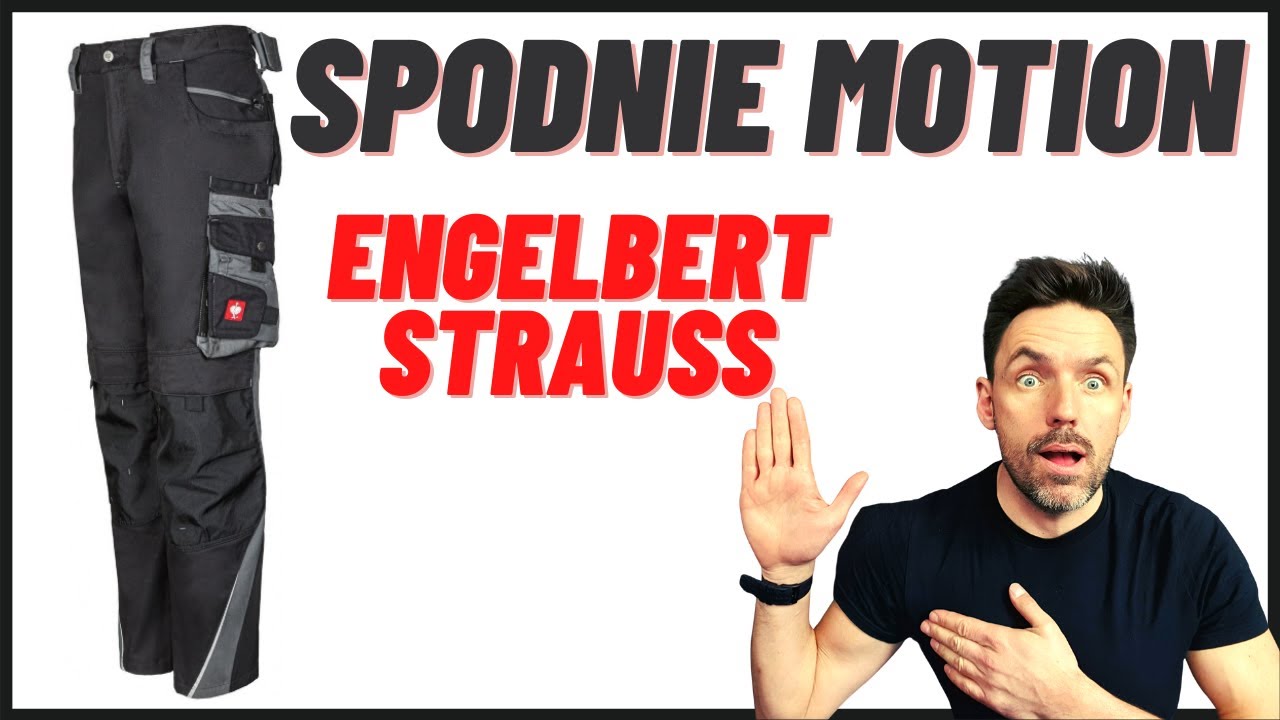 ZNAKOMITE SPODNIE. Engelbert Strauss Motion. Test
