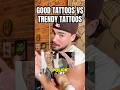 Good tattoos vs trendy tattoos😈 #tattoo #tattoos #tattooartist #tattooart #tattoodesign