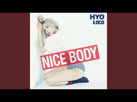 Nice Body (With Loco) (Nice Body (With 로꼬))