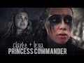 clarke + lexa | princess commander 