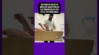 Espasmo cadavérico,que es una serie de movimientos que puede realizar el cuerpo después de la muerte