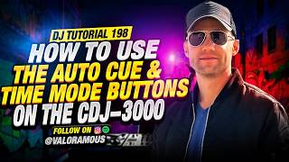 DJ Tutorial 198 | How to Use the Auto Cue & Time Mode Buttons on the CDJ-3000
