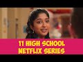 Top 11 High School Series To Watch On Netflix
