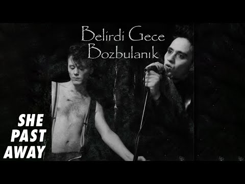 She Past Away - Bozbulanık (Official Audio)