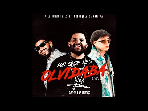 Luis R Conriquez, Axel Torres & Anuel AA - Por Si Se Les Olvidaba Remix (Audio Oficial)