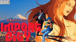 Import City #6 (Policenauts/Saturn & Akira/Famicom)