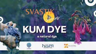Kum dye