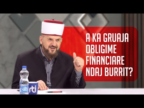 A ka gruaja obligime financiare ndaj burrit? - Dr. Shefqet Krasniqi