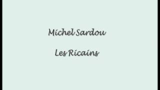 Michel Sardou - Les Ricains