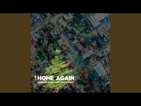 Home Again (feat. Simtraks, Kenzy & Mnova)