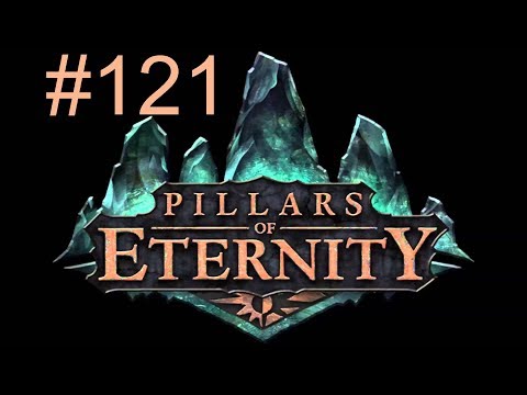 Pillars of Eternity  [#121] - Der Rotwald ist ganz schön rau «» Let's Play Pillars of Eternity