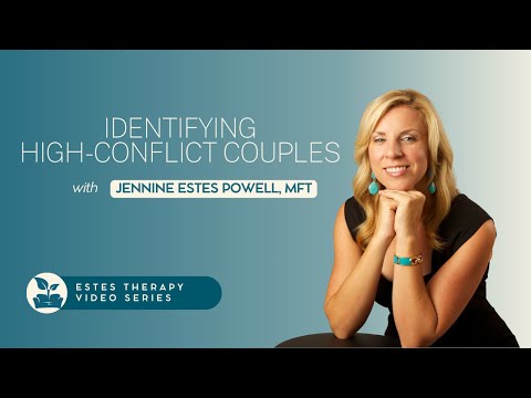 Identifying High-Conflict Couples and How to improve communication