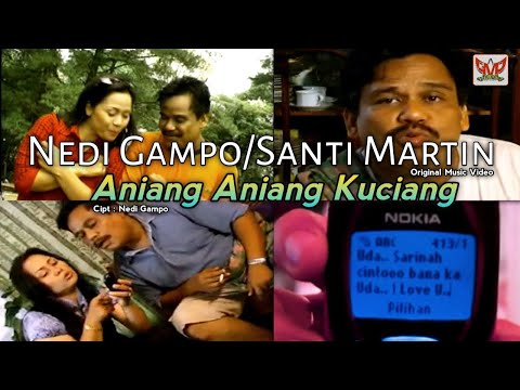NEDI GAMPO/SANTI MARTIN - ANIANG ANIANG KUCIANG (official video gmp)