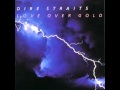 Dire Straits - Love Over Gold