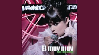 El Muy Muy (Adaptacion Del Tema &quot;La Muy Muy&quot;)