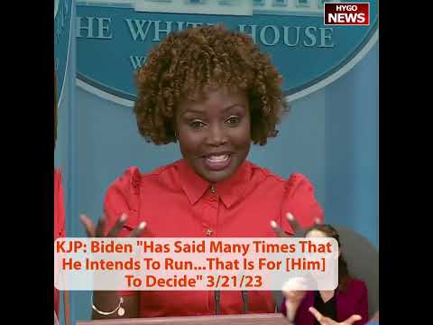 KJP: Biden 'Has Said Many Times That He Intends To Run...That Is For [Him] To Decide'